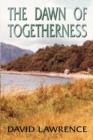 The Dawn of Togetherness - Book