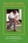 Short Mat Bowling (2nd Edition) - An illustrated guide to this challenging sport - Book