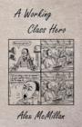 A Working Class Hero - Book