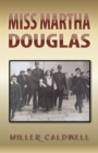 Miss Martha Douglas - Book