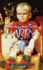 The Trouble with Harry - Book