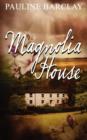 Magnolia House - Book
