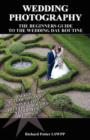 Wedding Photography : The Beginners Pocket Guide to the Wedding Day Routine - Book