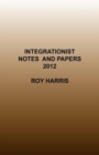 Integrationist Notes and Papers 2012 - Book