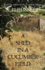 A Shed in a Cucumber Field - Book