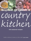Sophie Grigson's Country Kitchen - Book