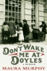 Don't Wake Me at Doyles - Book