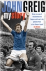 John Greig: My Story - Book