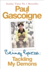 Being Gazza : Tackling My Demons - Book