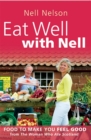 Eat Well : The Easy Way to Look and Feel Fabulous - Book