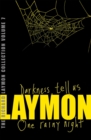 The Richard Laymon Collection Volume 7: Darkness Tell Us & One Rainy Night - Book