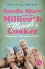 Sandie Shaw and the Millionth Marvell Cooker : Heady times in the summer of 1965 - Book