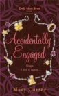 Accidentally Engaged - Book
