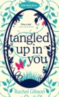 Tangled Up In You : A fabulously funny rom-com - Book
