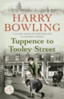 Tuppence to Tooley Street : Nothing can stay the same forever... - Book