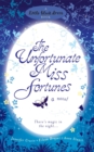 The Unfortunate Miss Fortunes - Book