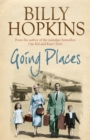 Going Places (The Hopkins Family Saga, Book 5) : An endearing account of bringing up a family in the 1950s - Book