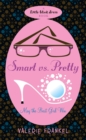 Smart Vs Pretty - Book