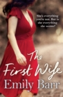 The First Wife : A moving psychological thriller with a twist - Book