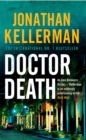 Doctor Death (Alex Delaware series, Book 14) : A psychological thriller taut with suspense - eBook