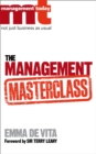 The Management Masterclass : Great Business Ideas Without the Hype - Book