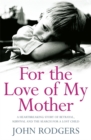 For the Love of My Mother - Book