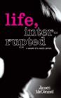 Life, Interrupted - eBook