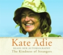 The Autobiography: The Kindness of Strangers - Book