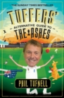 Tuffers' Alternative Guide to the Ashes : Brush up on your cricket knowledge for the 2017-18 Ashes - Book
