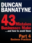 Part 4: Business Practices - 43 Mistakes Businesses Make - eBook