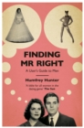 Finding Mr Right : A user's guide to men - Book