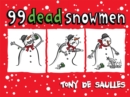 99 Dead Snowmen - Book