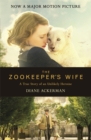 The Zookeeper's Wife : An unforgettable true story, now a major film - Book