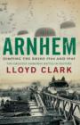 Arnhem: Jumping the Rhine 1944 & 1945 - eBook