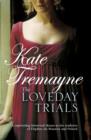 The Loveday Trials (Loveday series, Book 3) : A brooding and intriguing saga set in eighteenth-century Cornwall - eBook