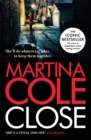 Close : A gripping thriller of power and protection - Book