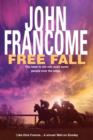 Free Fall : A gripping racing thriller exploring greed in its deadliest form - John Francome