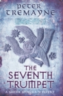 The Seventh Trumpet (Sister Fidelma Mysteries Book 23) : A page-turning medieval mystery of murder and intrigue - Book