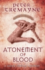 Atonement of Blood (Sister Fidelma Mysteries Book 24) : A dark and twisted Celtic mystery you won't be able to put down - Book