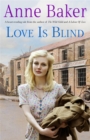 Love is Blind : A gripping saga of war, tragedy and bitter jealousy - Book