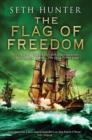 The Flag of Freedom : A thrilling nautical adventure of battle and bravery - eBook