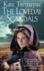 The Loveday Scandals (Loveday series, Book 4) : A sweeping, historical, Cornish adventure - eBook
