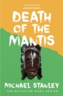 Death of the Mantis (Detective Kubu Book 3) - Book