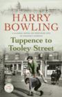 Tuppence to Tooley Street : Nothing can stay the same forever - eBook
