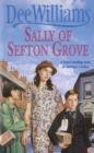 Sally of Sefton Grove : A young woman's search for love and fulfilment - eBook