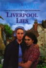 Liverpool Lies : One war. Two sisters. A multitude of secrets. - eBook