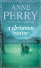 A Christmas Visitor (Christmas Novella 2) : A festive Victorian mystery set in the Lake District - eBook