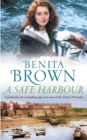 A Safe Harbour : A passionate and evocative saga of love and loss - eBook