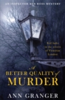 A Better Quality of Murder (Inspector Ben Ross Mystery 3) : A riveting murder mystery from the heart of Victorian London - eBook