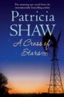 A Cross of Stars : An epic Australian saga of love and betrayal - eBook